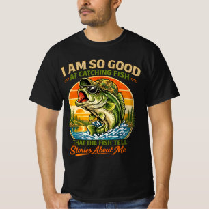 Camiseta Soy Tan Bueno Capturando Peces que Los Peces Cuent