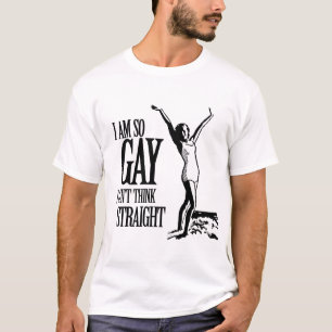 Camiseta Soy tan gay que no puedo pensar con claridad