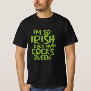Camiseta Soy tan irlandés, incluso el verde de mi gallina