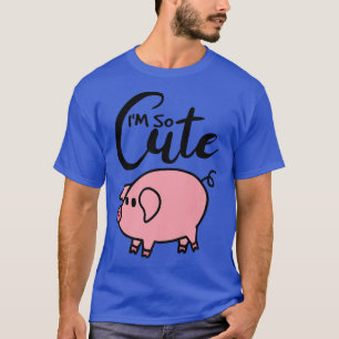 Camiseta Soy tan lindo cerdo yo dulce cerdo I niños cerdo p