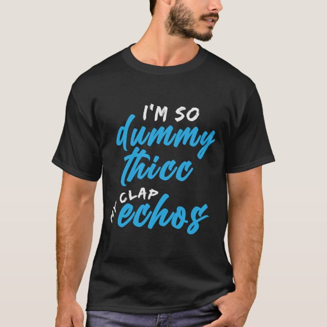 Camiseta Soy tan pesado como el meme de Clap Echos (Anverso)