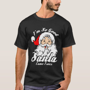 Camiseta Soy Tan Raro Que Santa Vino Dos Veces.