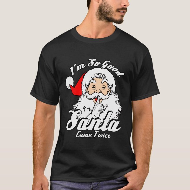 Camiseta Soy Tan Raro Que Santa Vino Dos Veces. (Anverso)