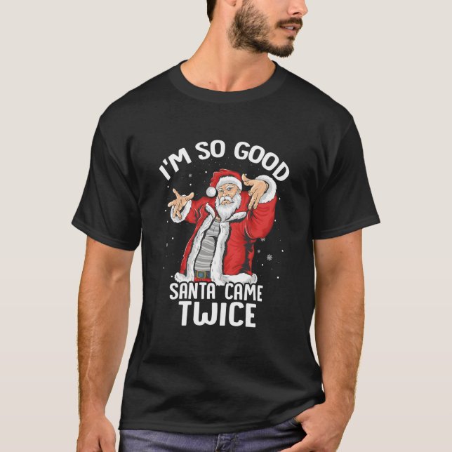 Camiseta Soy Tan Santa Que Vino Dos Veces Sucio Santa Jerk (Anverso)