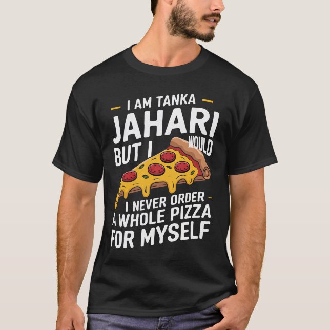 Camiseta Soy Tanka Jahari Funny Pizza Lover (Anverso)