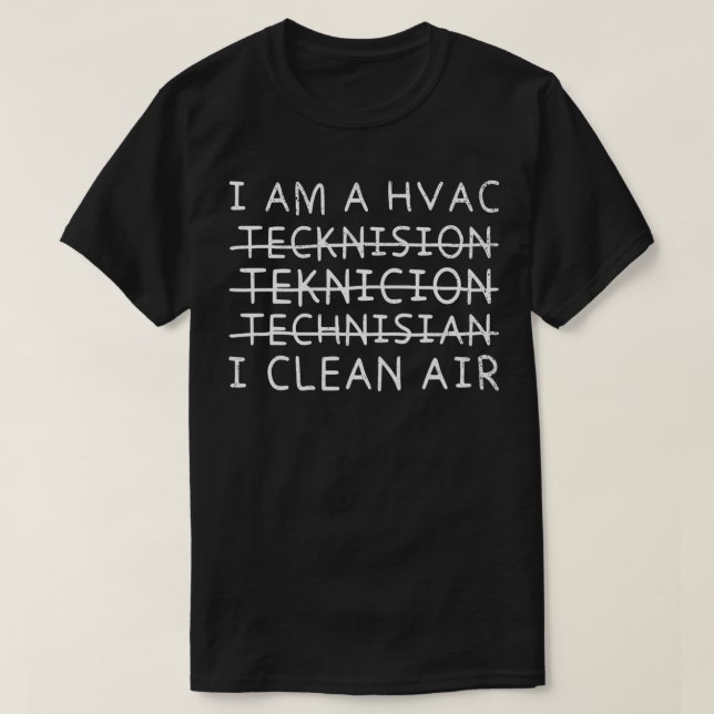 Camiseta Soy Técnico Tecnológico de HVAC Aire Limpio Funny  (Diseño del anverso)