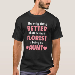Camiseta Soy Tía Y Florisca Graciosa Tía Para Las Mujeres