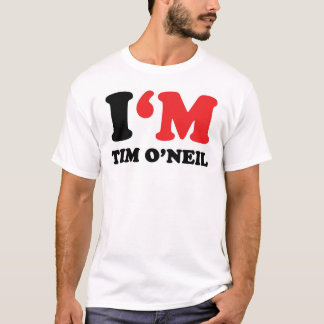 Camiseta Soy Tim O'Neil