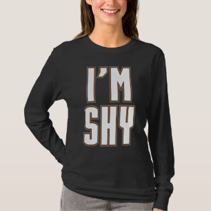 Camiseta Soy tímido irónico introvertido emocional humo