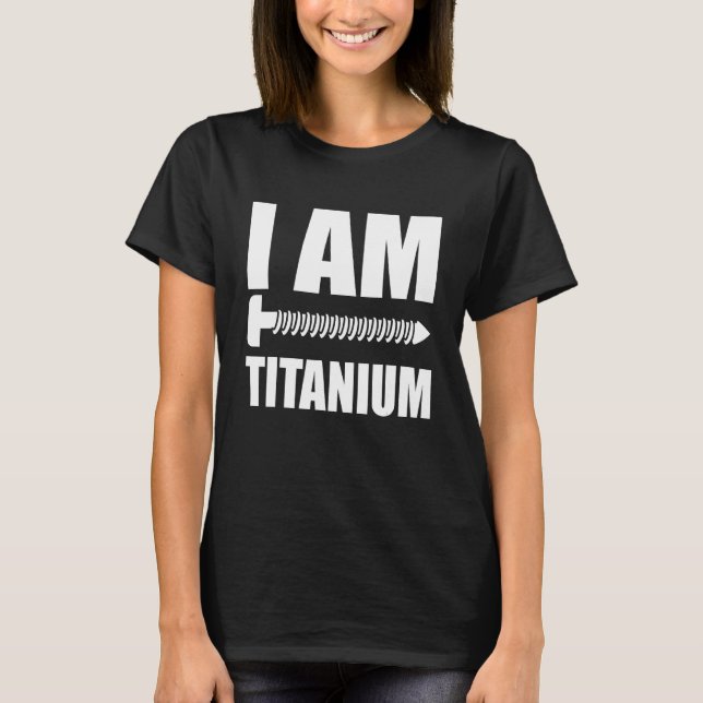 Camiseta Soy Titanium Spinal Fusion Awareness Back Surgatio (Anverso)