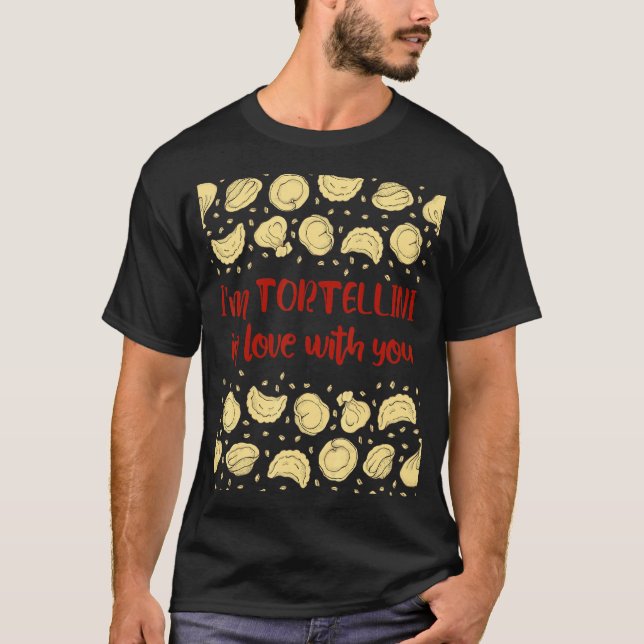 Camiseta Soy Tortellini enamorada de ti pasta italiana (Anverso)