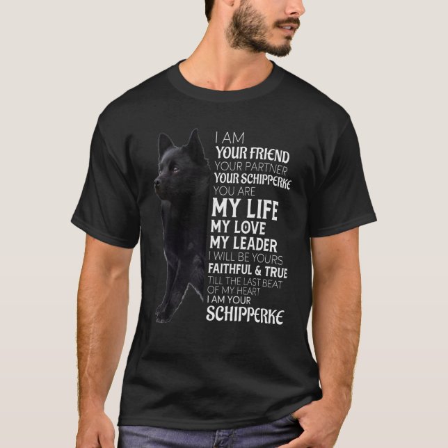Camiseta Soy Tu Amigo Tu Pareja Tu Perro Schipperke (Anverso)
