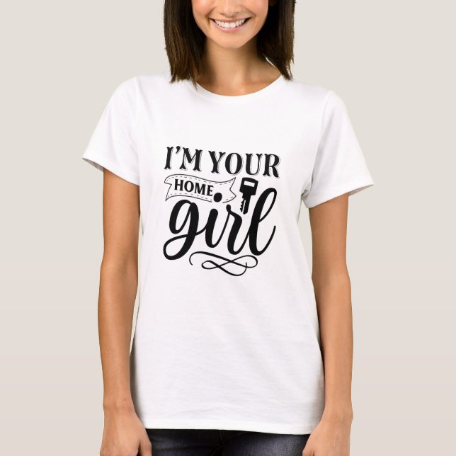 Camiseta Soy tu Chica de casa (Anverso)