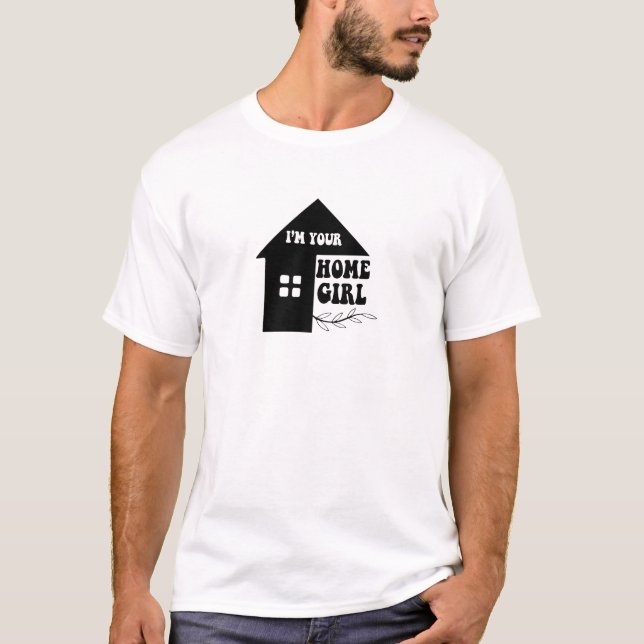 Camiseta Soy tu Chica de casa, inmobiliario tee (Anverso)