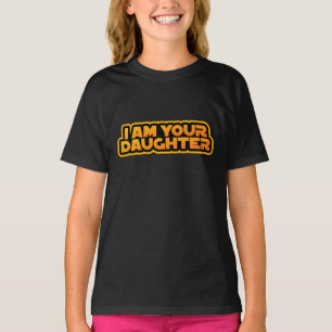 Camiseta Soy tu familia, soy tu hija