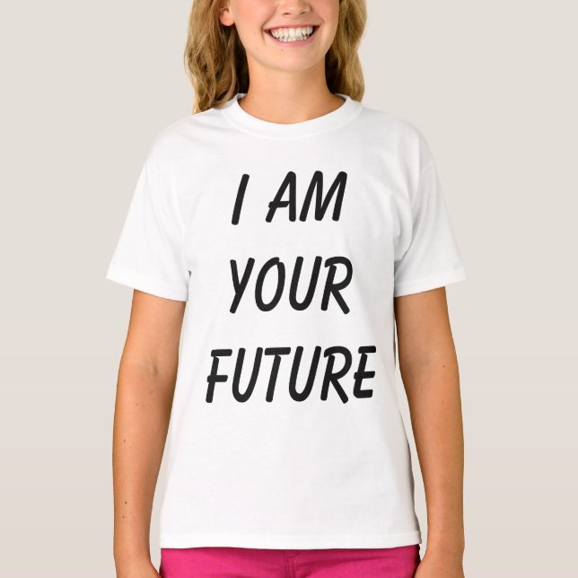 Camiseta Soy tu futuro lema de tipografía (Anverso)
