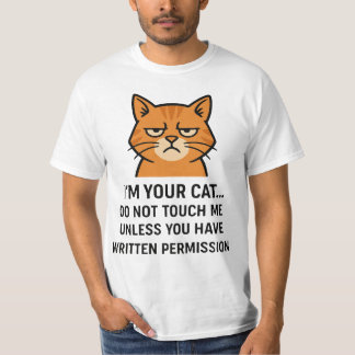 Camiseta Soy tu gato: declaración divertida de permiso