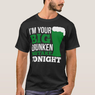 Camiseta Soy tu gran error borracho esta noche blanca