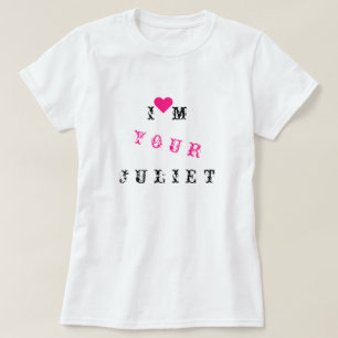 Camiseta Soy tu Julieta - Personalizable - Amor