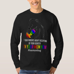 Camiseta Soy tu madre ahora Lgbt Abrazos gratis apoya a mam