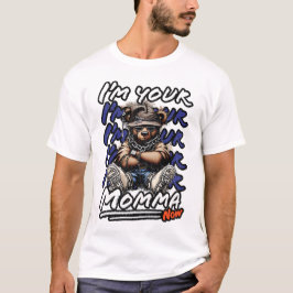 Camiseta Soy tu mamá ahora hombres