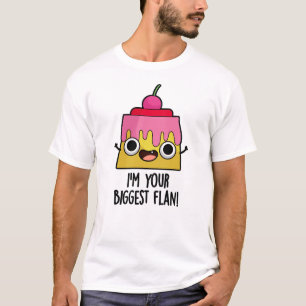 Camiseta Soy tu mayor bollo de comida divertida de flan