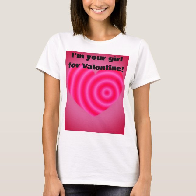 Camiseta Soy tu tipo para Valentine (Anverso)