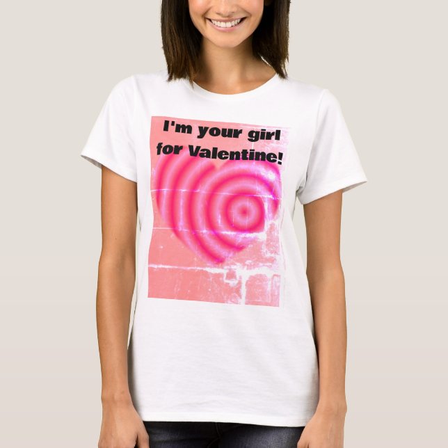 Camiseta Soy tu tipo para Valentine (Anverso)