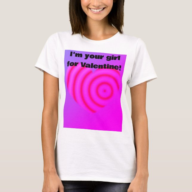 Camiseta Soy tu tipo para Valentine (Anverso)