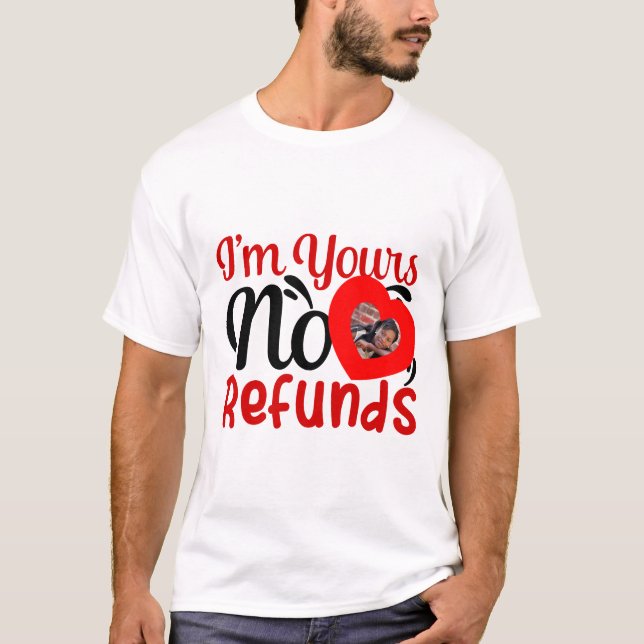 Camiseta Soy tuya sin reembolsos, linda foto (Anverso)