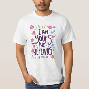 Camiseta Soy tuyo sin devoluciones