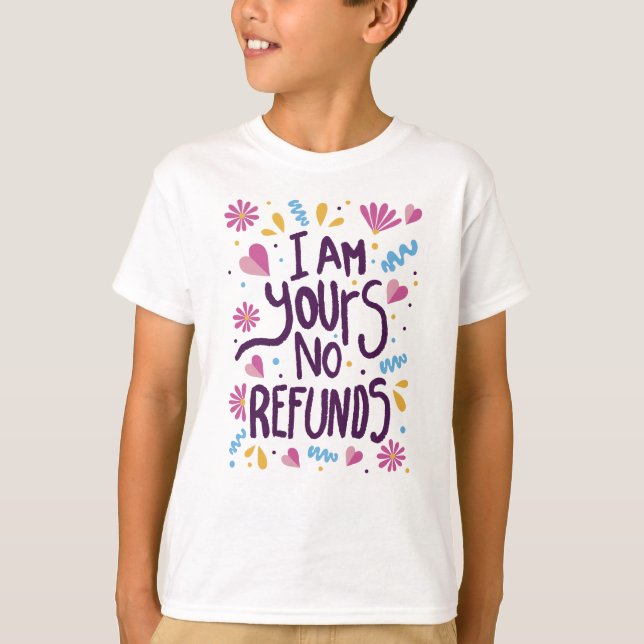 Camiseta Soy tuyo sin devoluciones (Anverso)