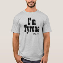Soy Tyrone me llamo
