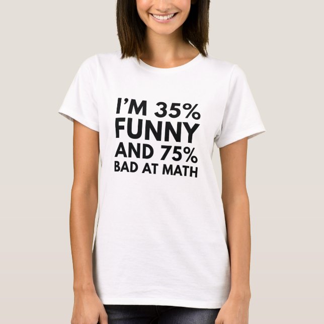 Camiseta Soy un 35 por ciento gracioso (Anverso)