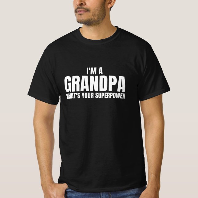 Camiseta Soy un abuelo ¿Cuál es tu superpoder? Citas divert (Anverso)