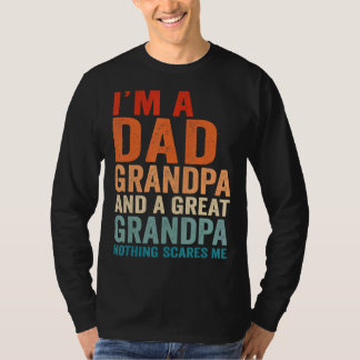 Camiseta Soy un abuelo de papá. Nada me asusta.