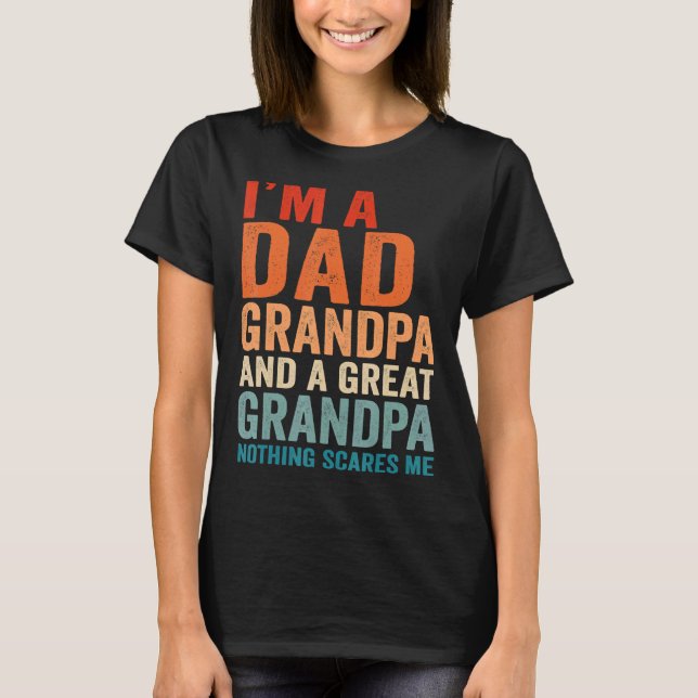 Camiseta Soy un abuelo de papá. Nada me asusta. (Anverso)