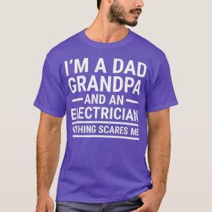 Camiseta Soy Un Abuelo De Papá Y Un Regalo Electricista