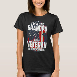 Camiseta Soy un abuelo de papá y un veterano Nada me asusta