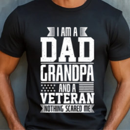 Camiseta Soy un abuelo papá y veterano Nada me asusta