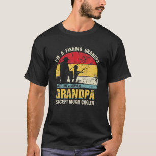 Camiseta Soy un abuelo pescador como un abuelo normal solo
