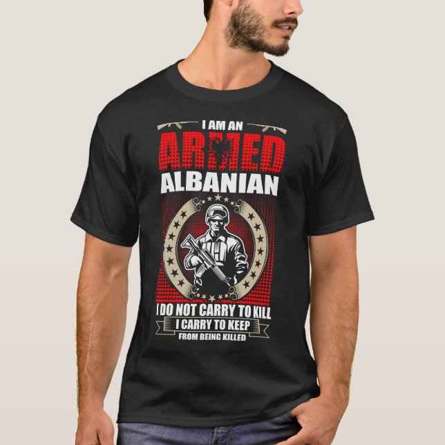 Camiseta Soy Un Albanés Armado (Anverso)
