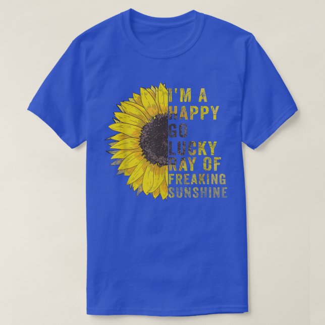 Camiseta Soy un alegre Go Lucky Ray de Freaking SunShine Su (Diseño del anverso)
