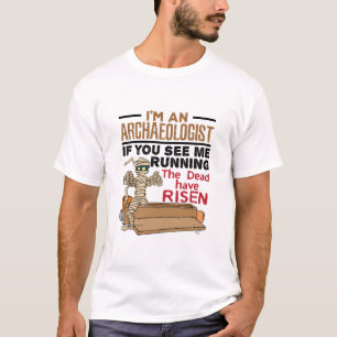 Camiseta Soy un arqueólogo si me ves corriendo gracioso