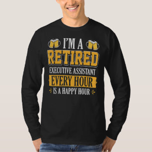 Camiseta Soy un asistente ejecutivo retirado cada hora cerv