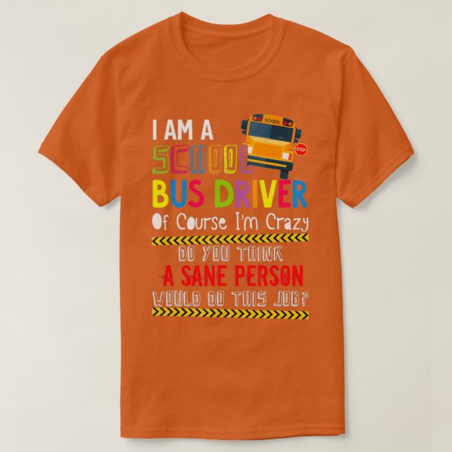 Camiseta Soy Un Autobús Escolar De Vuelta A La Escuela (Diseño del anverso)
