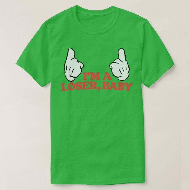Camiseta Soy Un Bebé Perdedor 1 (Diseño del anverso)