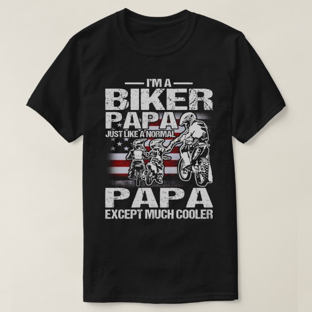 Camiseta Soy un biker, papá igual que un papá normal except (Diseño del anverso)