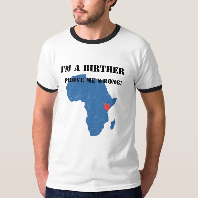 Camiseta Soy un Birther me pruebo mal (Anverso)