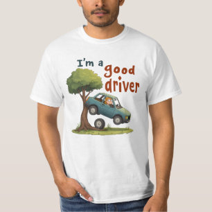 Camiseta "Soy un buen conductor"